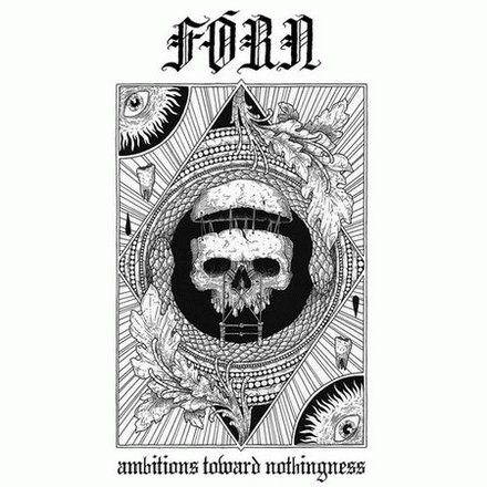 Fórn : Ambitions Toward Nothingness